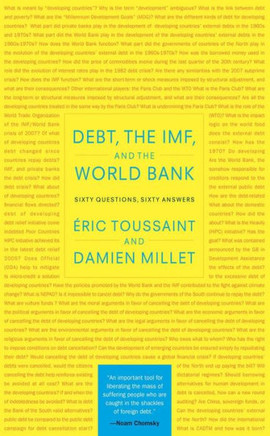Debt, the Imf, and the World Bank: Sixty Questions, Sixty Answers