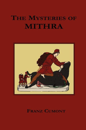 The Mysteries of Mithra