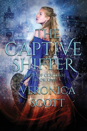 The Captive Shifter (Magic Of Claddare)