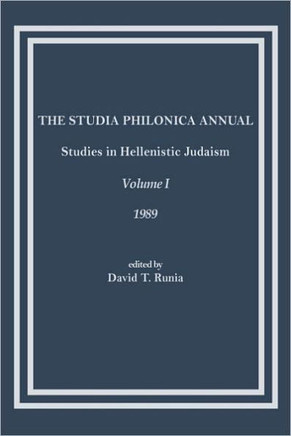 The Studia Philonica Annual: Studies in Hellenistic Judaism, Volume I, 1989