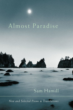 Almost Paradise: New and Selected Poems and Translations