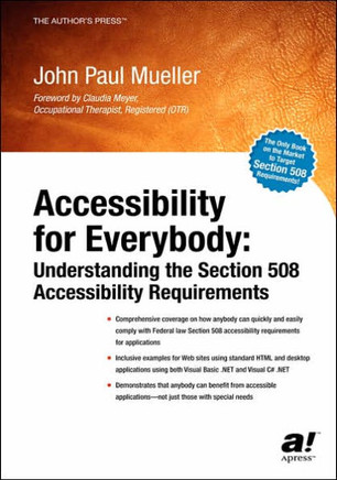 Accessibility for Everybody: Understanding the Section 508 Accessibility Requirements