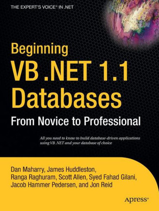 Beginning VB .Net 1.1 Databases: From Novice to Professional