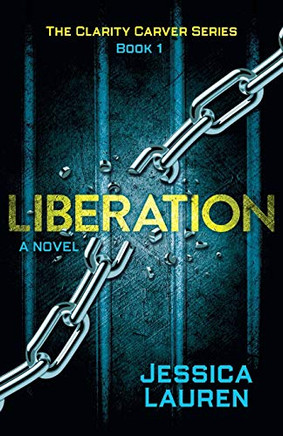 LIBERATION (The Clarity Carver Series)