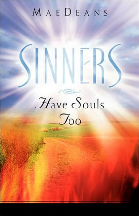 Sinners Have Souls Too
