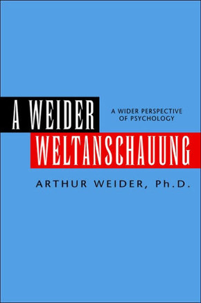 A Weider Weltanschauung