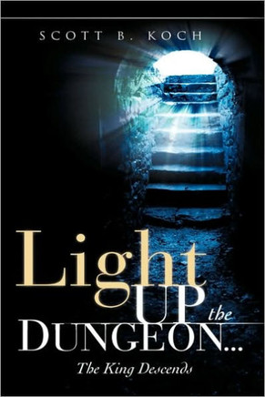 Light Up the Dungeon ... The King Descends