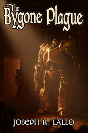 The Bygone Plague (The Greater Lands Saga)