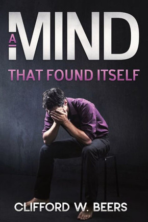 A Mind that Found Itself