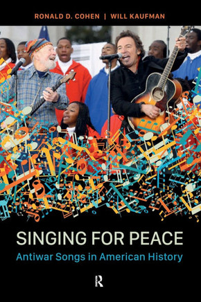 Singing for Peace: Antiwar Songs in American History