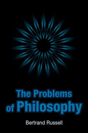 The Problems of Philosophy