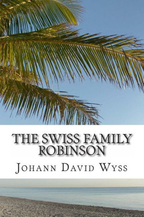 The Swiss Family Robinson