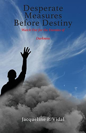 Desperate Measures Before Destiny: Watch Out For The Enemies Of Darkness