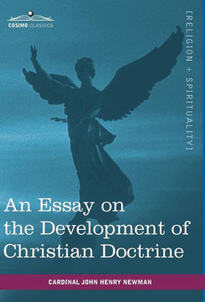 An Essay on the Development of Christian Doctrine