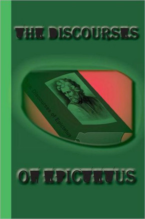 The Discourses of Epictetus