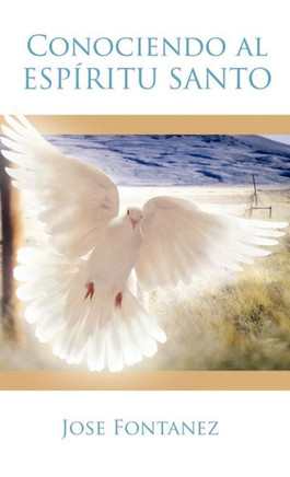 Conociendo al Espiritu Santo