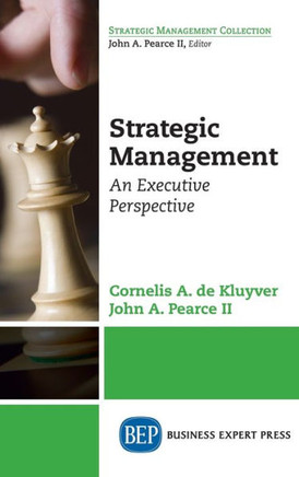 Strategic Management: An Executive Perspective