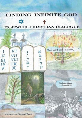 FINDING INFINITE GOD in JEWISH-CHRISTIAN DIALOGUE