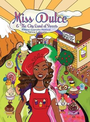 Miss Dulce & The City Land of Sweets: Annual Cupcake Festival