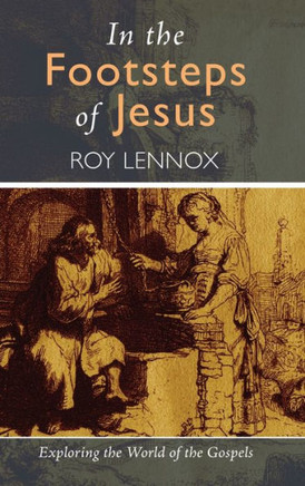In the Footsteps of Jesus
