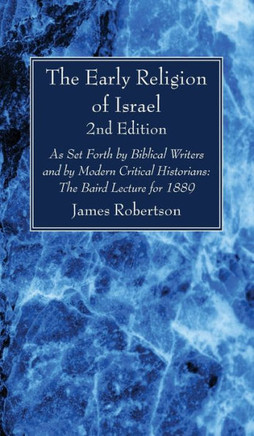 The Early Religion of Israel, 2nd Edition
