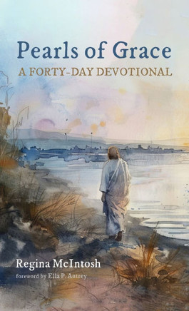 Pearls of Grace: A Forty-Day Devotional