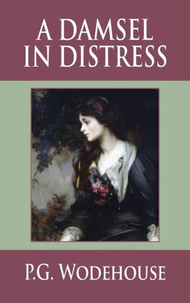 A Damsel in Distress