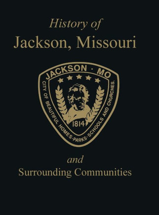 Jackson, Mo: & Surrounding Communities