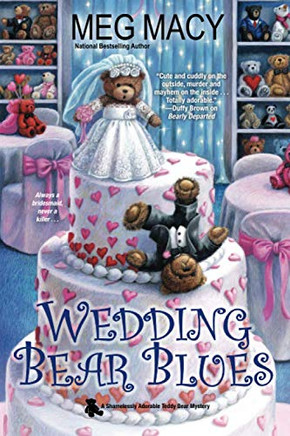 Wedding Bear Blues (A Teddy Bear Mystery)