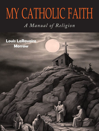 My Catholic Faith