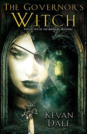 The Governor's Witch : Volume One of The Books of Witchery
