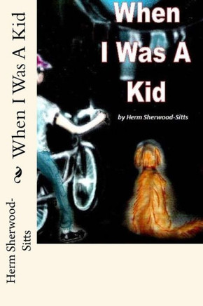 When I Was a Kid