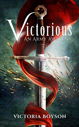 Victorious : An Army Awakens