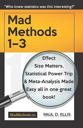 MadMethods 1-3 : Effect Size Matters, Statistical Power Trip & Meta-Analysis Made Easy