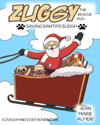 Zuggy the Rescue Pug - Saving Santa's Sleigh