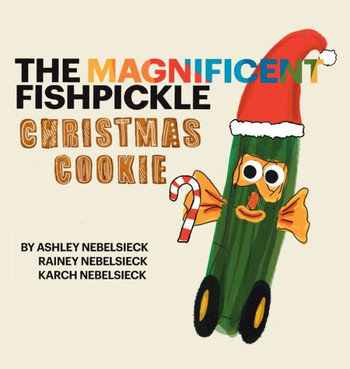 The Magnificent Fishpickle Christmas Cookie - Large Print