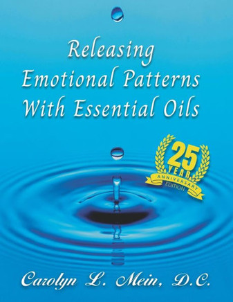 Releasing Emotional Patterns with Essential Oils: 2023 Edition