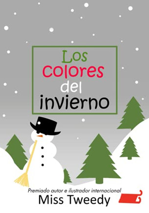 Los Colores Del Invierno (Colores Español)