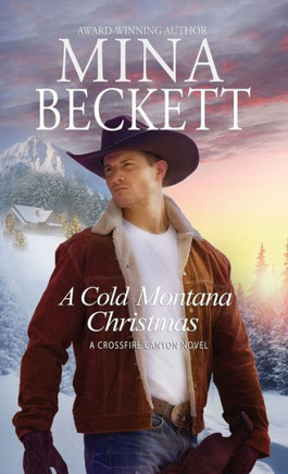 A Cold Montana Christmas: A Crossfire Canyon Novel: A Crossfire Canyon Novel: A Rough
