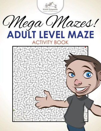 Mega Mazes! Adult Level Maze Activity Book