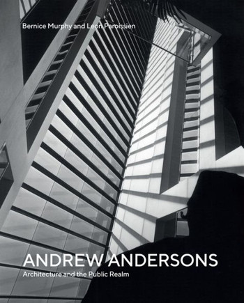 Andrew Andersons: Architecture and the Public Realm