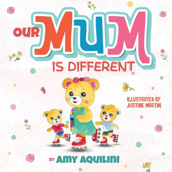 Our Mum Is Different