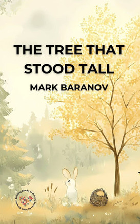 The Tree That Stood Tall