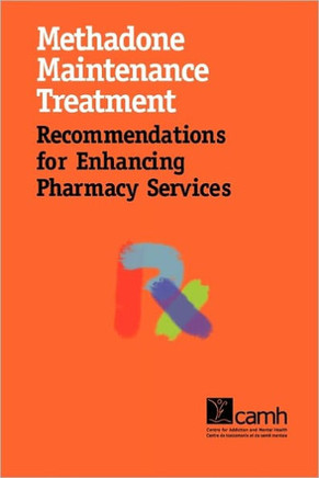 Methadone Maintenance Treatment: Recommendations for Enhancing Pharmacy Services