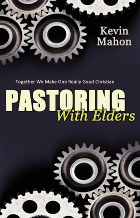 Pastoring with Elders