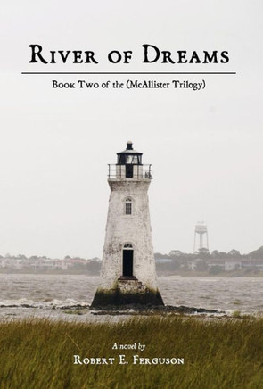 River of Dreams: Book Two of the (McAllister Trilogy)