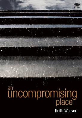 An Uncompromising Place