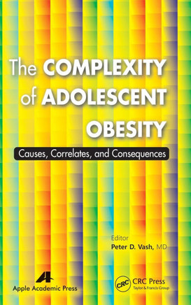 The Complexity of Adolescent Obesity: Causes, Correlates, and Consequences