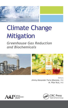 Climate Change Mitigation: Greenhouse Gas Reduction and Biochemicals