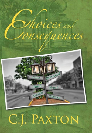 Choices and Consequences
